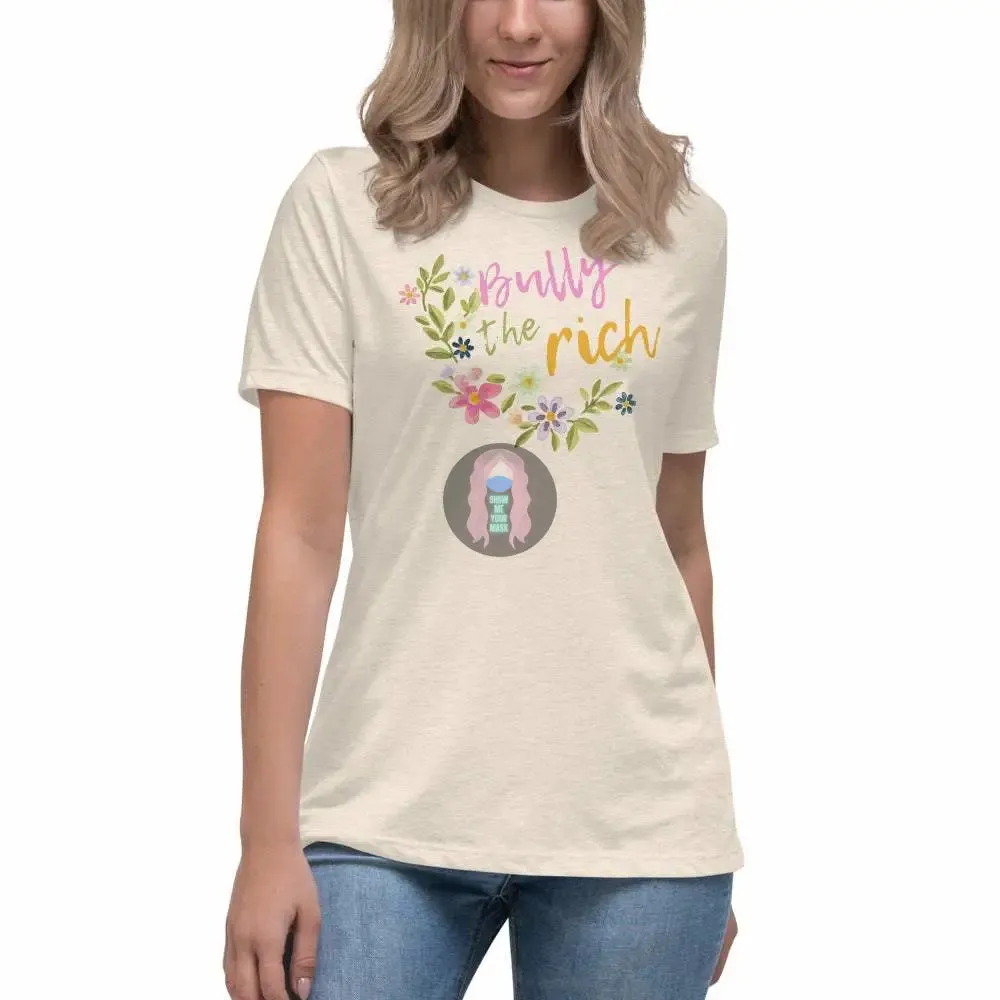 "Bully the Rich" Women's Relaxed T-Shirt